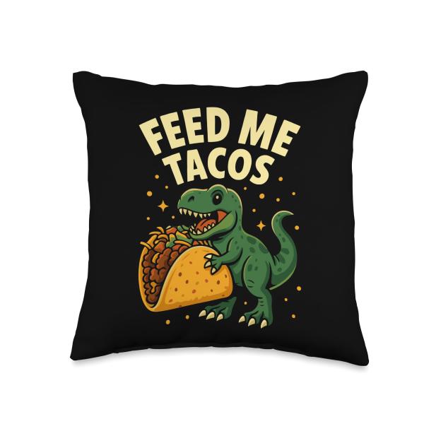 Feed Me Tacos Funny Dinosaur Food Humor Design Throw Pillow