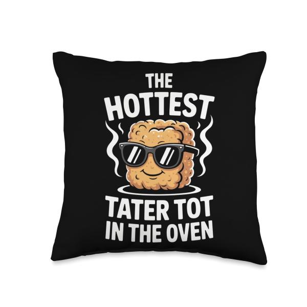 The Hottest Tater Tot in The Oven Maternity Humor Pregnancy Throw Pillow