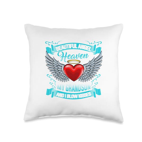 an Angel in Heaven. We Send Him Kisses Everyday, My Grandson Throw Pillow