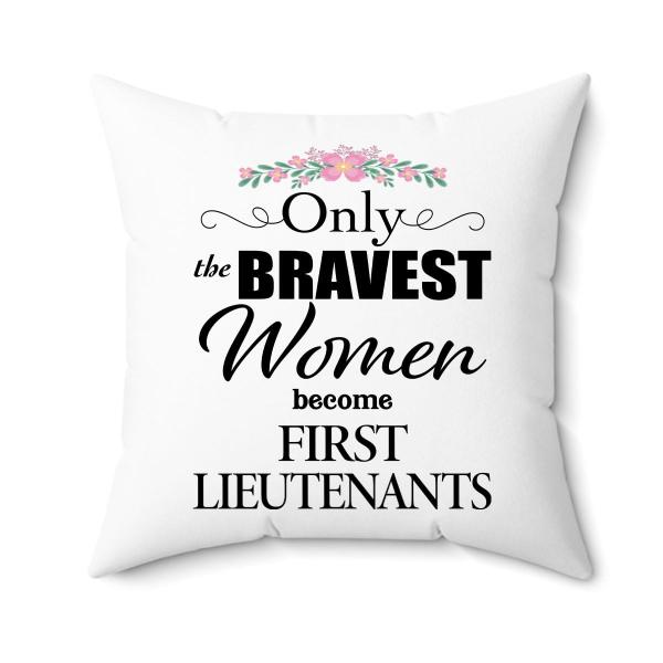 DesiDD First Lieutenant Throw Pillow Gifts for Women - Only The Bravest Coworker Military Officer Platoon - Birthday, Retirement, Thank You, Christmas