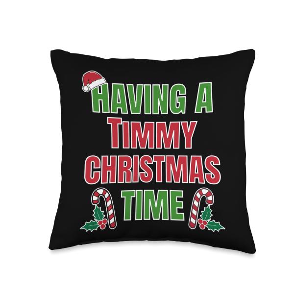 Having A Timmy Christmas Time Family Reunion Name Throw Pillow