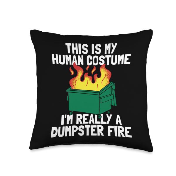 Funny This is My Human Costume I'm Really A Dumpster Fire Throw Pillow
