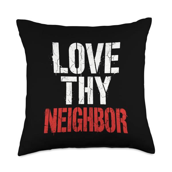 Distressed Love Thy Neighbor Vintage Faith Streetwear Throw Pillow