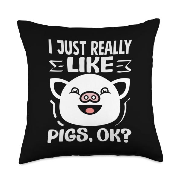 I Just Really Like Pigs OK Cute Pig Face Humor Throw Pillow