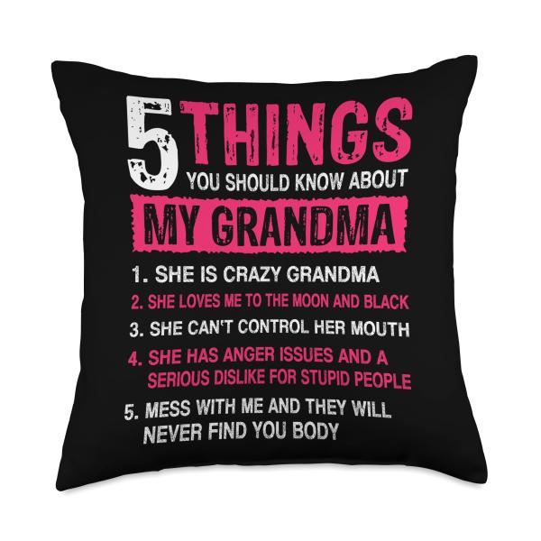 Funny 5 Things You Should Know About My Grandma Women Throw Pillow