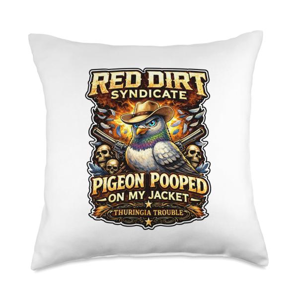 Red Dirt Syndicate - Pigeon Pooped ON My Jacket Two-Sided Throw Pillow