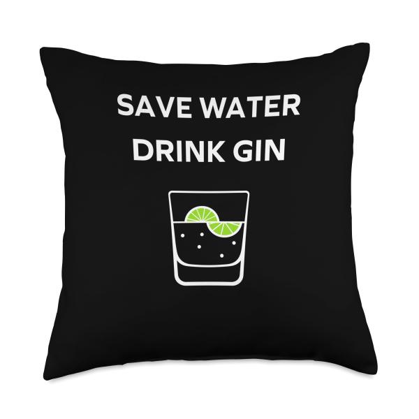 Alcohol Gin Funny Drinking Save Water Drink Gin Throw Pillow