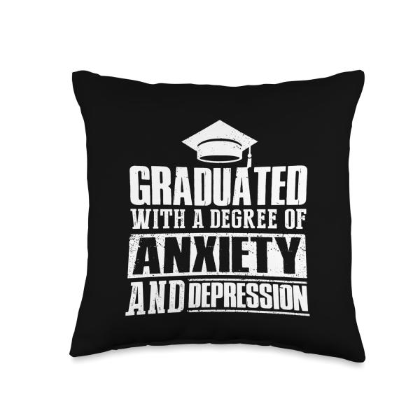 Graduated with A Degree in Anxiety Shirt Mastery Graduation Throw Pillow