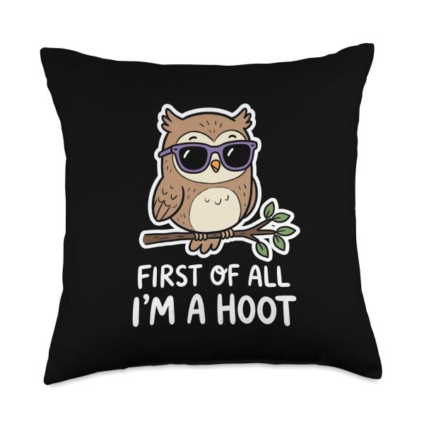 Cute First of All I Am A Hoot Owl with Sunglasses Pun Kawaii Throw Pillow