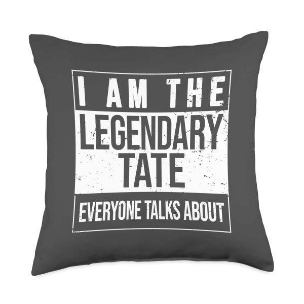 I am the Legendary Shirt, Gift idea for Tate Throw Pillow