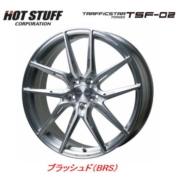 HOT STUFF ホットスタッフ トラフィックスター FORGED TSF-02 9.5J-20 