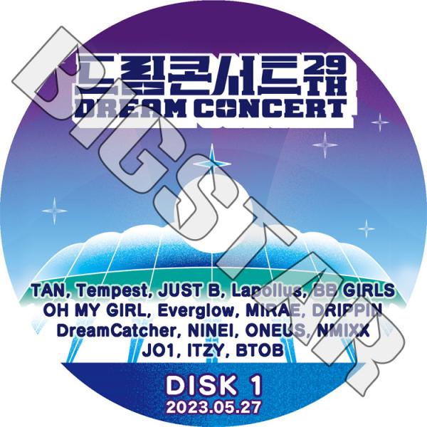 K-POP DVD 2023 DREAM CONCERT #1 2023.05.27 BTOB/ I...
