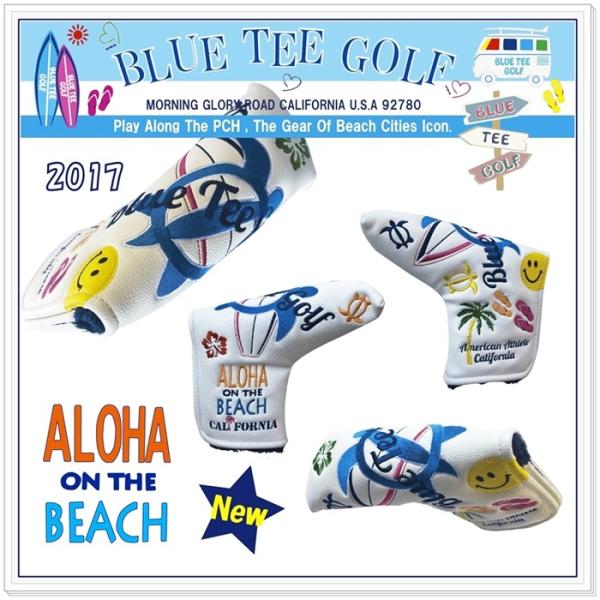 【送料無料】　ブルーティーゴルフ　BLUE TEE GOLF　【２０１７　アロハ　オン　ザ　ビーチ】 ブレード型パターカバー