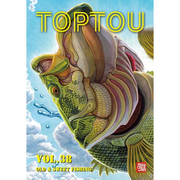 イレクターズキャンプ2023／ズボラキャンプメシ／Our Favorite Fishing Tackle(牧瀬圭士郎さん)／津波ジャンボリーレポート(神岡良輔さん)／第12回トップトウ党大会inカエルの楽園／バス釣り痛快マンガ「キンタマ物語...