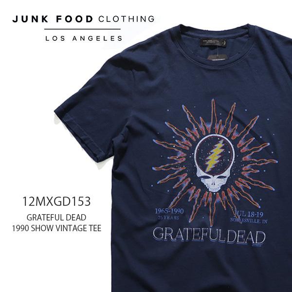 ジャンクフード クロージング【JUNK FOOD CLOTHING】GRATEFUL DEAD