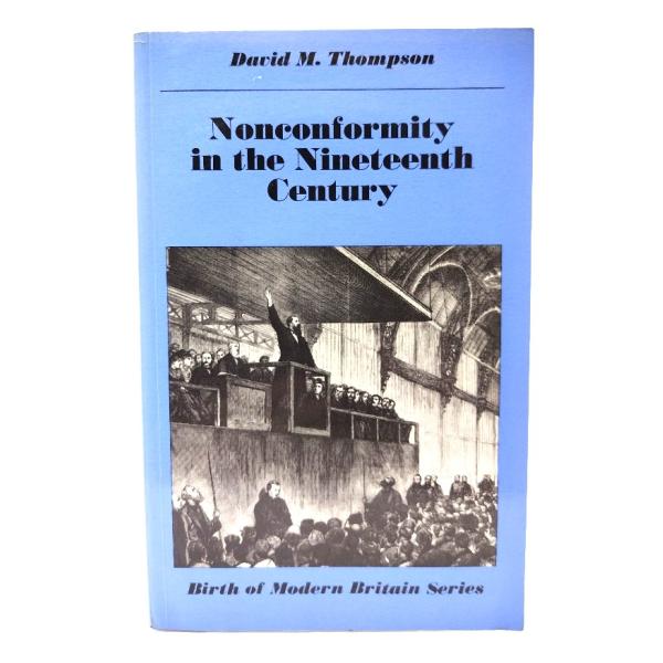 Nonconformity in the Nineteenth Century/ David M. Thompson (編) /RKP