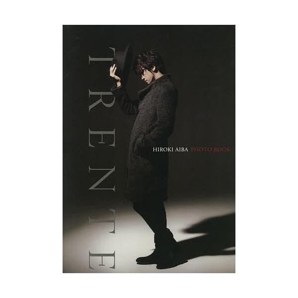 TRENTE 相葉裕樹 HIROKI AIBA PHOTO BOOK