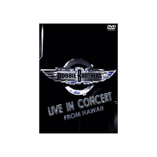 Live In Concert From Hawaii/ザ・ドゥービー・ブラザーズ,トム・ジョンストン(vo、g),パトリック・シモンズ