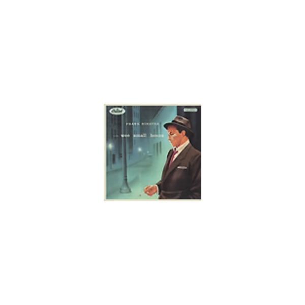 イン・ザ・ウィー・スモール・アワーズ/フランク・シナトラ,ネルソン・リドル(arr、cond),ビル・ミラ