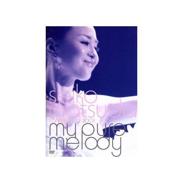SEIKO MATSUDA CONCERT TOUR 2008 My pure melody/松田聖子