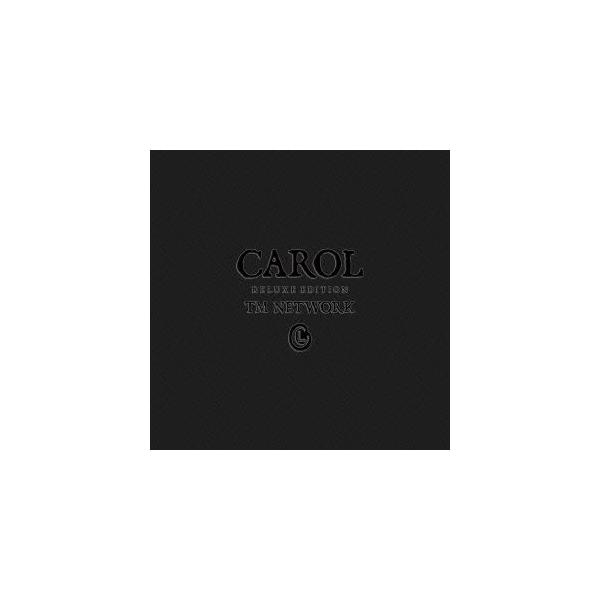 CAROL DELUXE EDITION(完全生産限定盤)(3Blu-spec CD2+DVD)/TM NETWORK