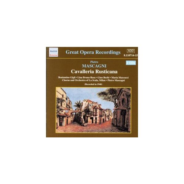 【輸入盤】Cavalleria Rusticana (Conducted By Composer 1940)/GinoBechi(Baritone),PietroMascagni(作曲,指揮