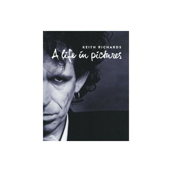 A LIFE IN PICTURES キース・リチャーズ写真集 SPACE SHOWER BOOKS/アンディ・ニール(編者),佐藤信夫(訳者)