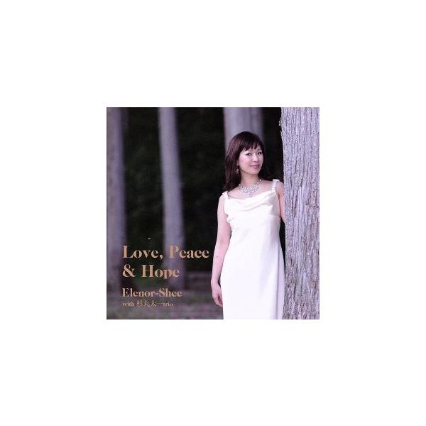 ラブ,ピース アンド ホープ/エレノア・シー,杉丸太一(p),長谷川英喜(b),浅井翔太(ds)