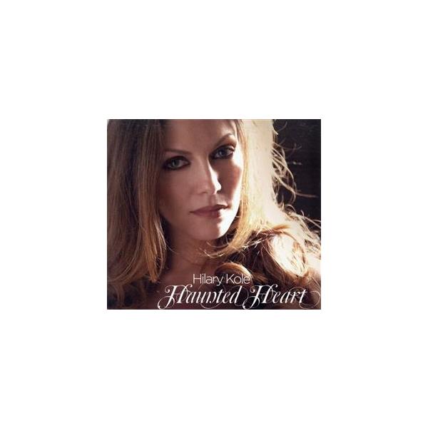 【輸入盤】Haunted Heart/Hilary Kole　