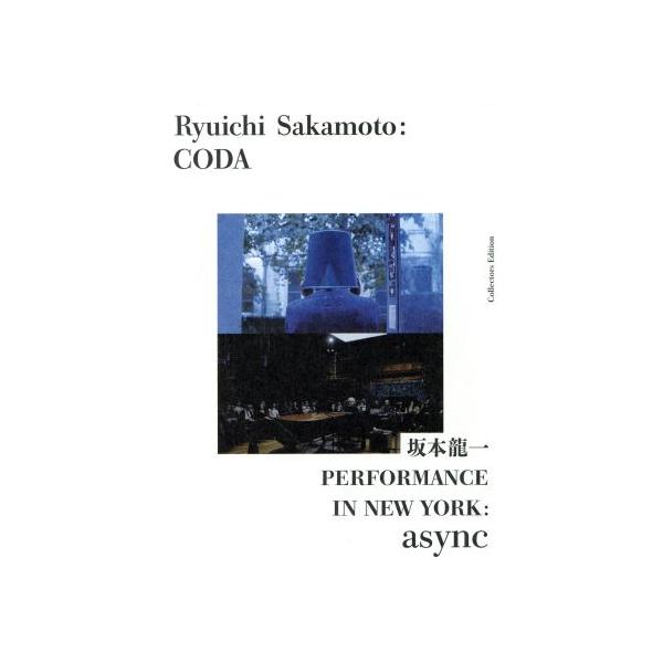 Ryuichi Sakamoto:CODA コレクターズエディション with PERFORMANCE IN NEW YORK:async(初回限定生産版)(Blu-ray Disc