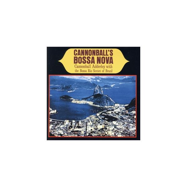 キャノンボールズ・ボサ・ノヴァ(SHM-CD)/キャノンボール・アダレイ(as),セルジオ・メンデス(p),ドゥルヴァ