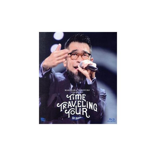 Makihara Noriyuki Concert Tour 2018 “TIME TRAVELING TOUR” 1st season(Blu-ray Disc)/槇原敬之