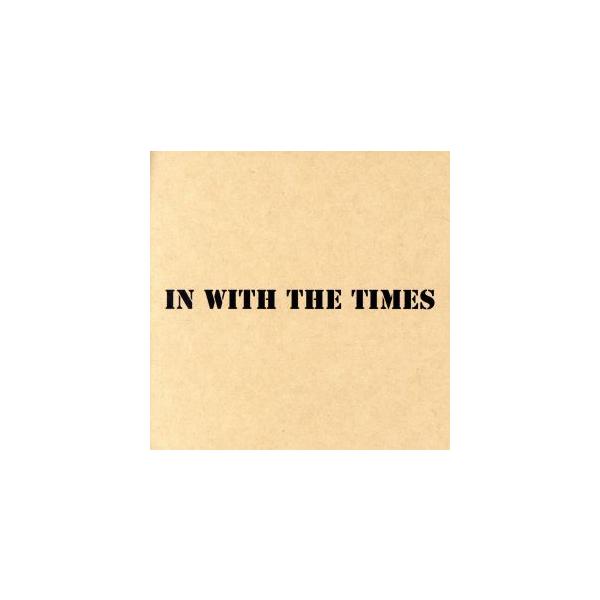 IN WITH THE TIMES/ZIGGY