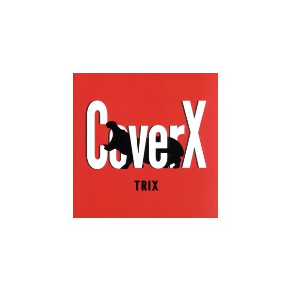 CoverX/TRIX,佐々木秀尚(g),熊谷徳明(ds),須藤満(b),Keiki Uto(key)
