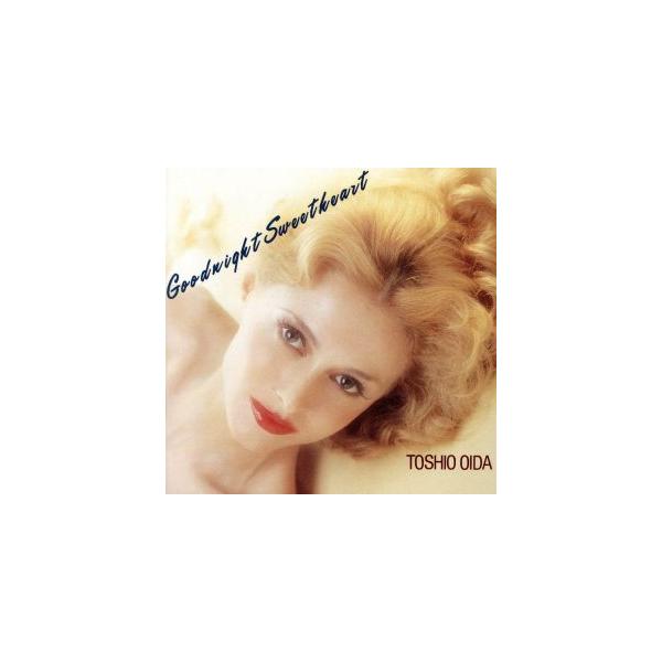 グッドナイト・スウィートハート/笈田敏夫
