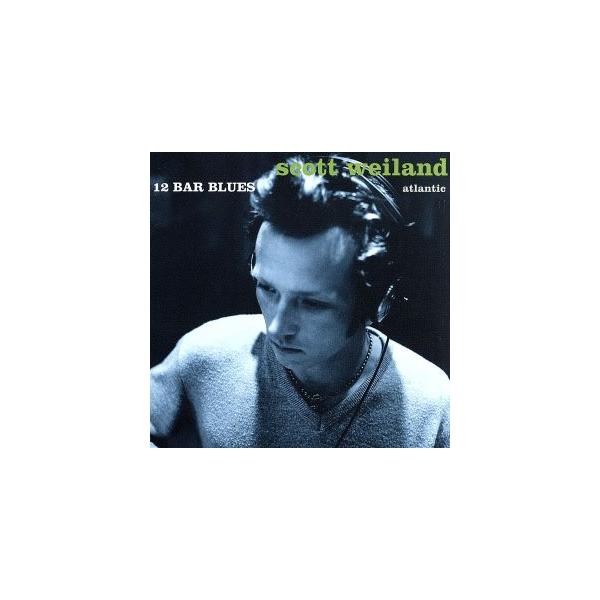 12バー・ブルース/スコット・ウェイランド