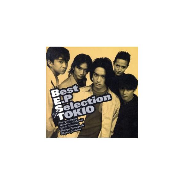 Best E.P Selection of TOKIO/TOKIO : ブックオフ1号館 ヤフー