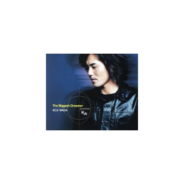 The Biggest Dreamer/和田光司