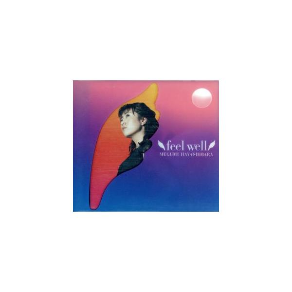 feel well(限定盤)/林原めぐみ