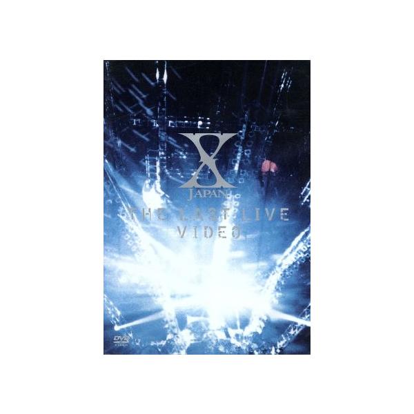 THE LAST LIVE VIDEO/X JAPAN