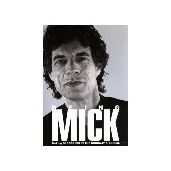 BEING MICK メイキング・オブ・「ゴッデス・イン・ザ・ドアウェイ」&amp;「エニグマ」/ミック・ジャガー