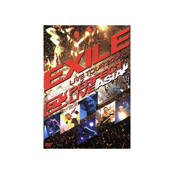 LIVE TOUR 2005〜PERFECT LIVE“ASIA”〜/EXILE