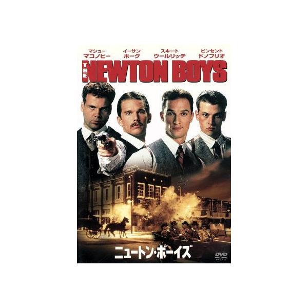 ニュートン・ボーイズ/リチャード・リンクレイター(監督),マシュー・マコノヒー,イーサン・ホーク,