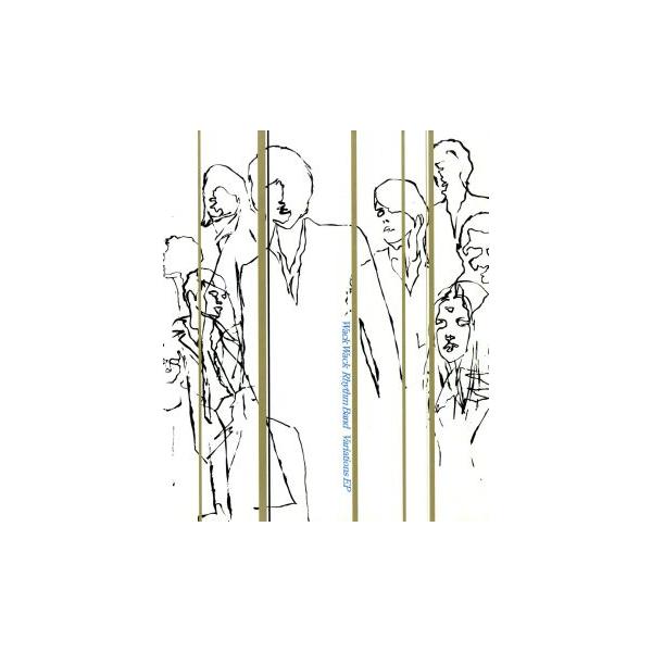 Variations EP/Wack Wack Rhythm Band　