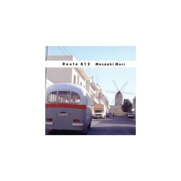 Route 812/森正明