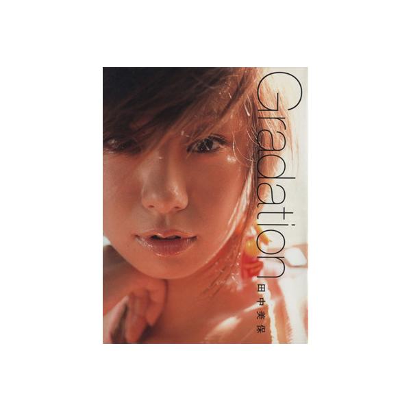 Gradation 田中美保写真集/田中美保