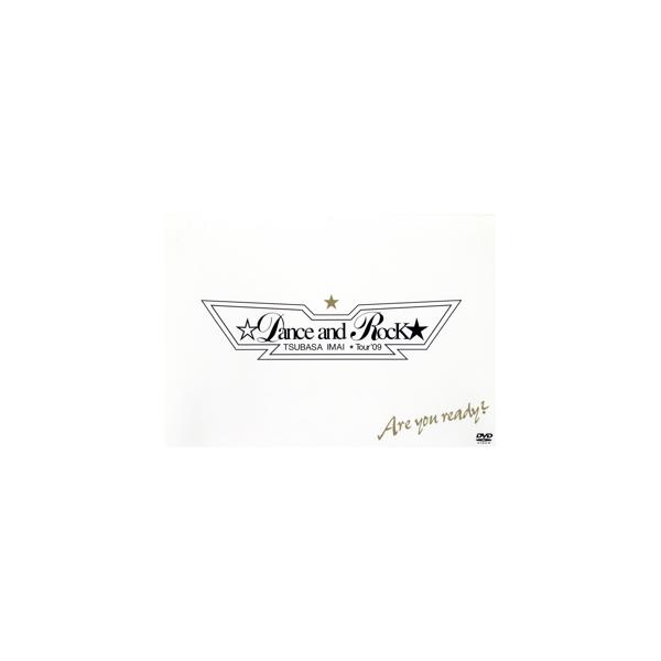 TSUBASA IMAI☆Dance and Rock★ Tour’09/今井翼,今井翼