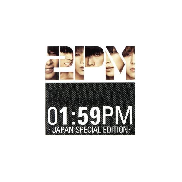 01:59PM〜JAPAN SPECIAL EDITION〜/2PM