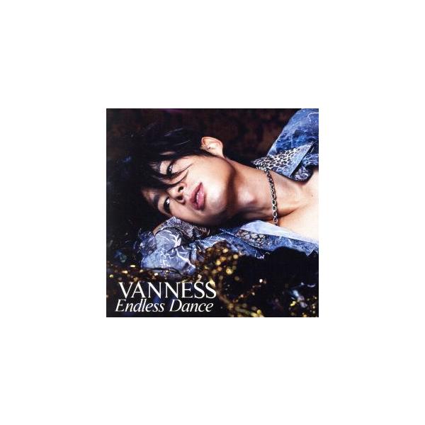 Endless Dance(初回限定盤)(DVD付)/ヴァネス
