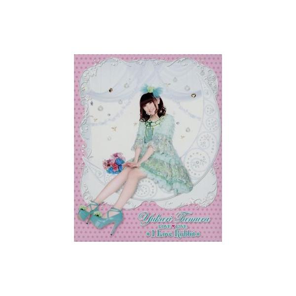 田村ゆかり LOVE LIVE*I Love Rabbit*(Blu-ray Disc)/田村ゆかり